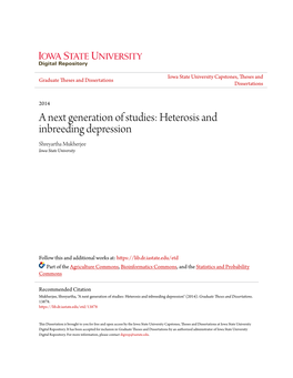 Heterosis and Inbreeding Depression Shreyartha Mukherjee Iowa State University