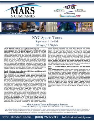 NYC Sports Tours September 11Th-13Th 3 Days / 2 Nights Day 1 - Metlife Stadium and Explore Times Square Stories Covering More Than 150 Years