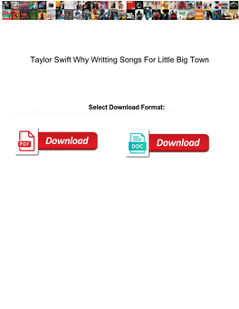 Taylor Swift Why Writting Songs for Little Big Town
