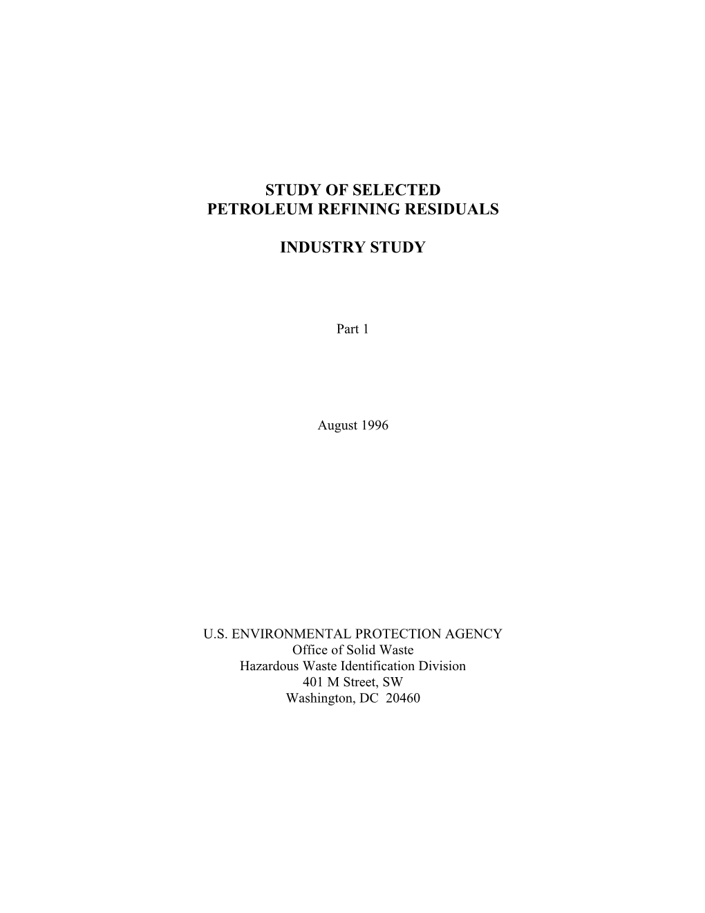 Study of Selected Petroleum Refining Residuals