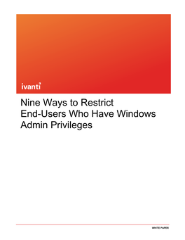 Nine Ways to Restrict End-Users Who Have Windows Admin Privileges