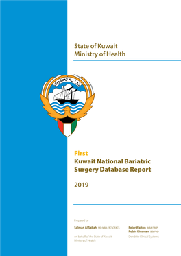 State of Kuwait Ministry of Health First Kuwait National Bariatric Surgery Database Report 2019