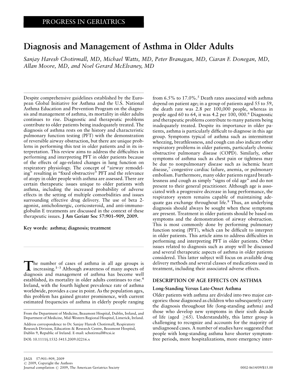 Diagnosis and Management of Asthma in Older Adults Sanjay Haresh Chotirmall, MD, Michael Watts, MD, Peter Branagan, MD, Ciaran F