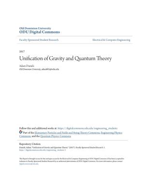Unification of Gravity and Quantum Theory Adam Daniels Old Dominion University, Adani005@Odu.Edu