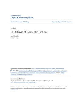 In Defense of Romantic Fiction Ann Margolis Pace University