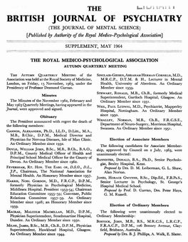 BRITISH JOURNAL of PSYCHIATRY (THE JOURNAL of MENTAL SCIENCE) [Published by Authority of the Royal Medico -Psychological Association]