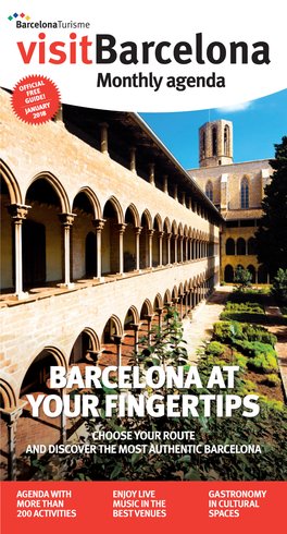 Barcelona at Your Fingertips Choose Your Route and Discover the Most Authentic Barcelona