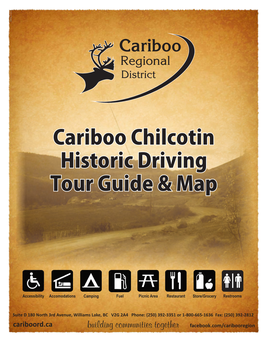 Cariboo Chilcotin Historic Driving Tour Guide &