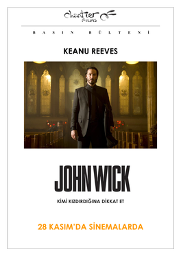 Keanu Reeves 28 Kasim'da Sinemalarda