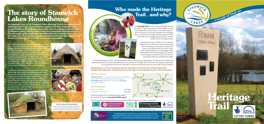 Stanwick Lakes Heritage Trail Is the Roundhouse, Which Has Been Built Overlooking the Original Iron Age Settlement