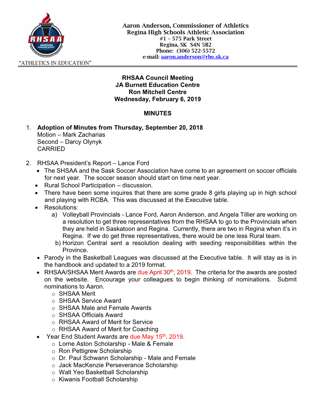 RHSAA Council Meeting JA Burnett Education Centre Ron Mitchell Centre Wednesday, February 6, 2019