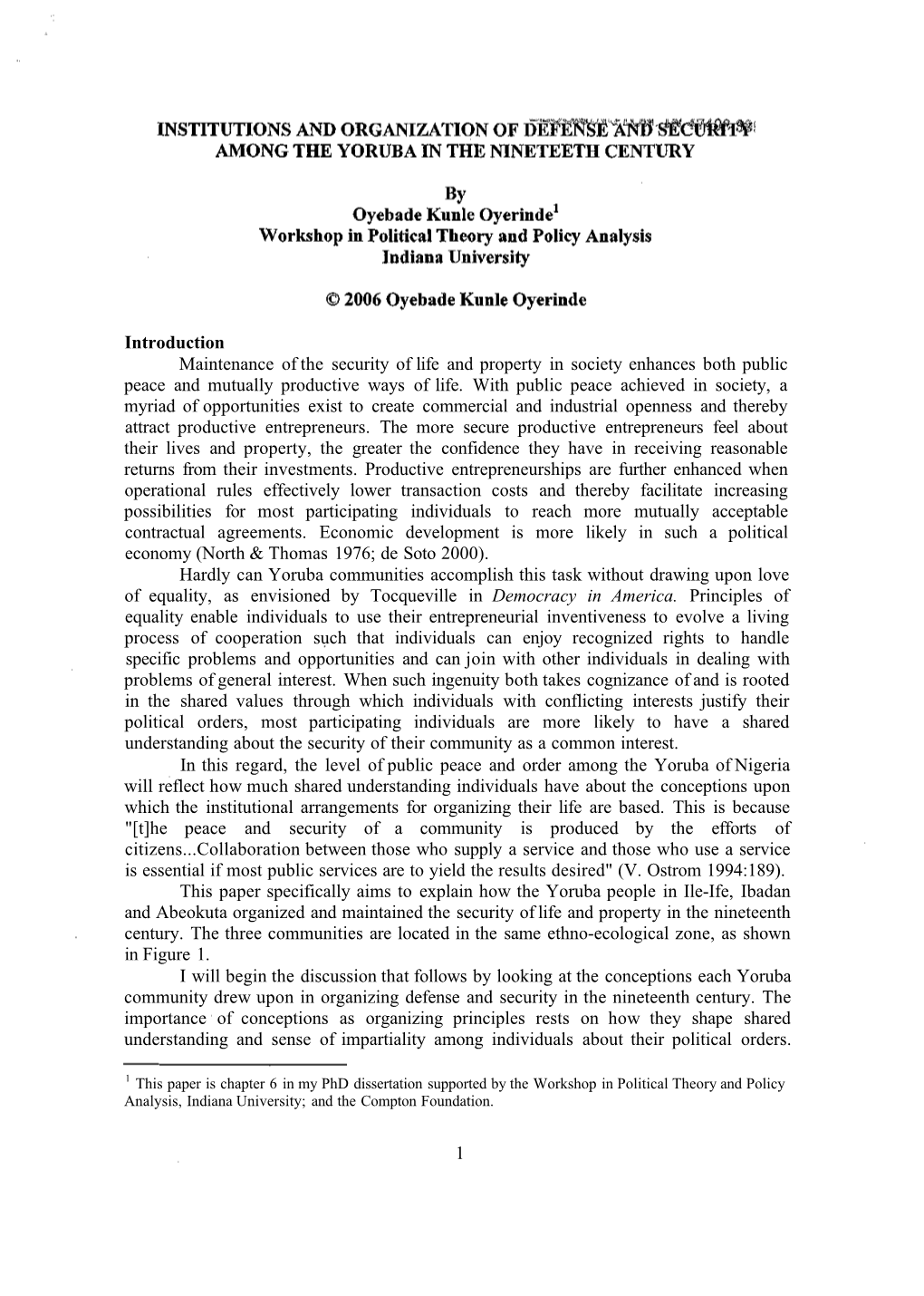 Introduction Maintenance of the Security of Life and Property in Society Enhances Both Public Peace and Mutually Productive Ways of Life