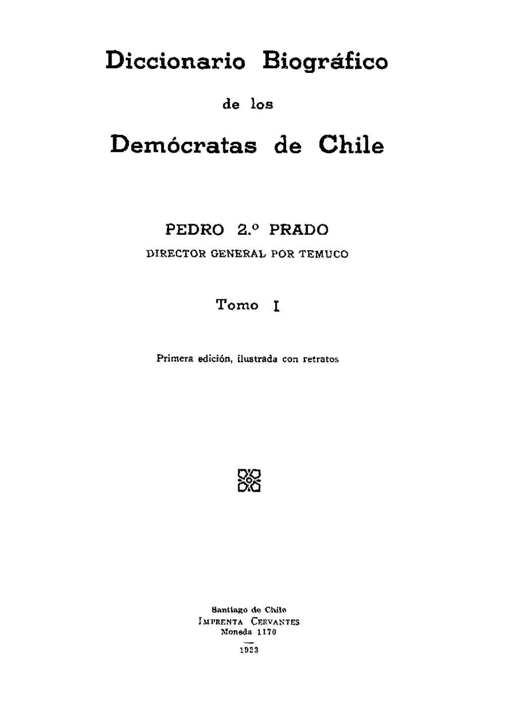 Diccionario Biográfico Demócratas De Chile