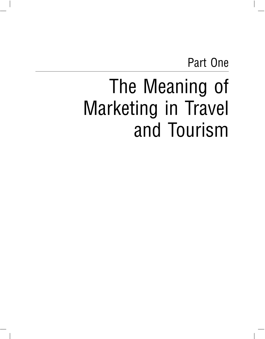 The Meaning of Marketing in Travel and Tourism