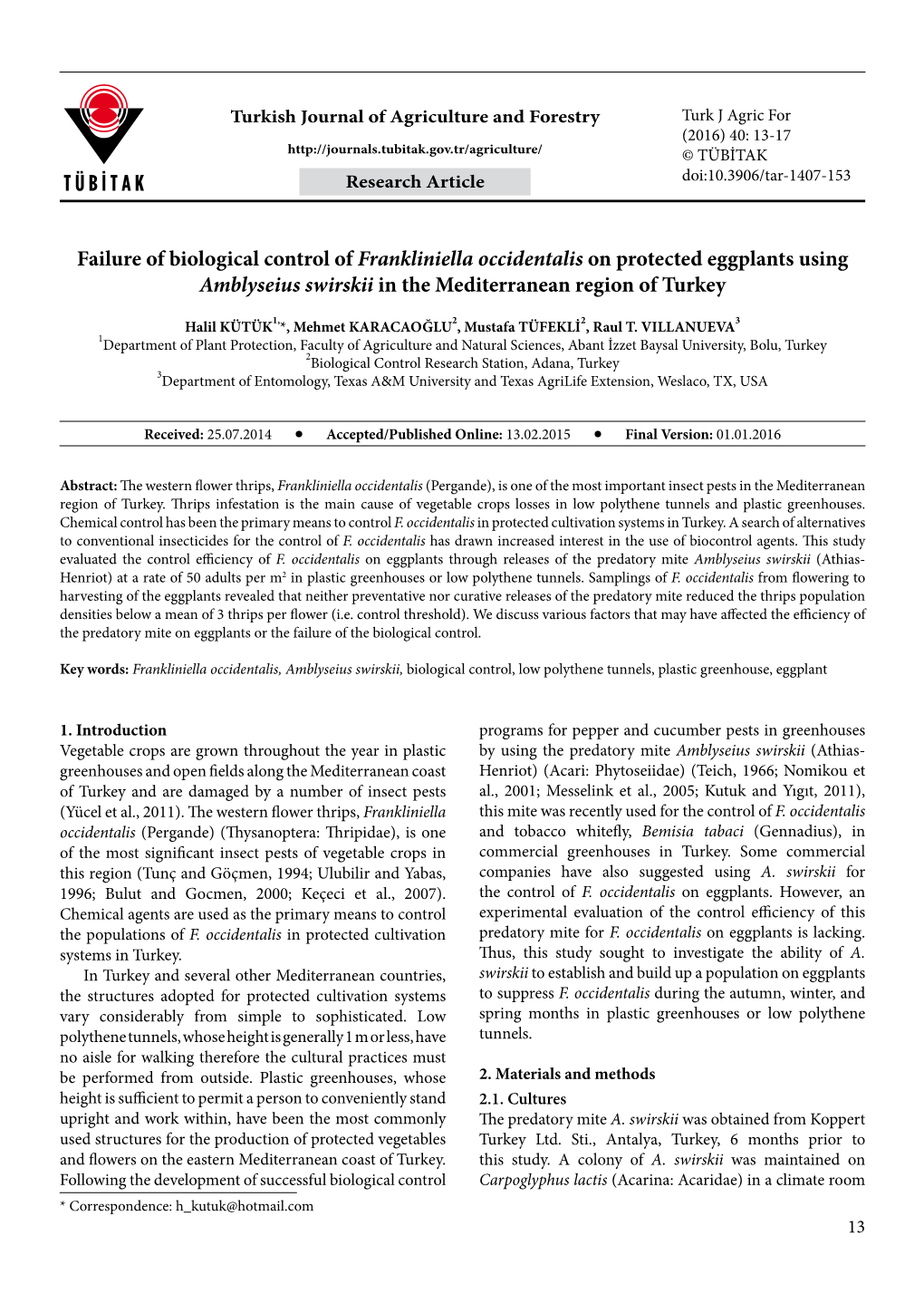 Failure of Biological Control of Frankliniella Occidentalis on Protected Eggplants Using Amblyseius Swirskii in the Mediterranean Region of Turkey