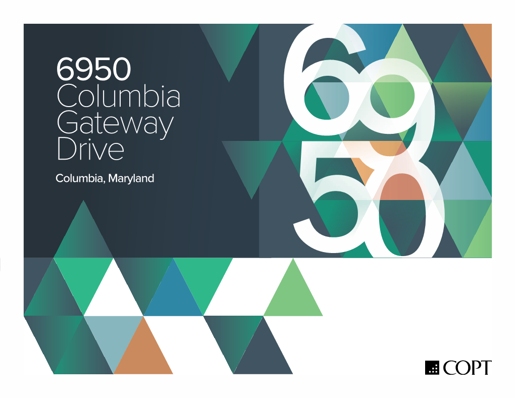 6950 Columbia Gateway Drive Columbia, Maryland 2 Columbia Gateway Aerial View