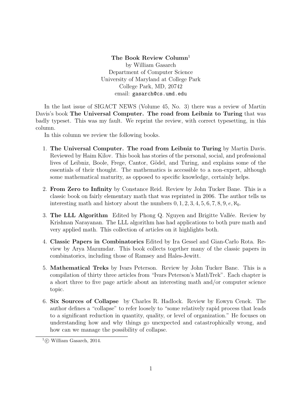 The Book Review Column1 by William Gasarch Department of Computer Science University of Maryland at College Park College Park, MD, 20742 Email: Gasarch@Cs.Umd.Edu