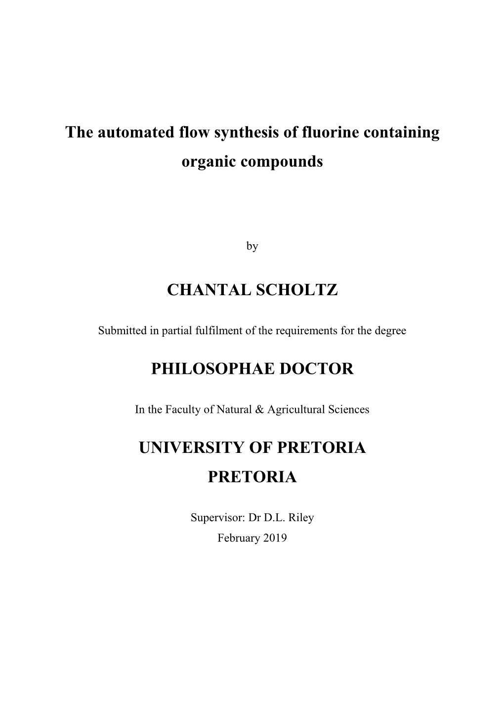 The Automated Flow Synthesis of Fluorine Containing Organic Compounds