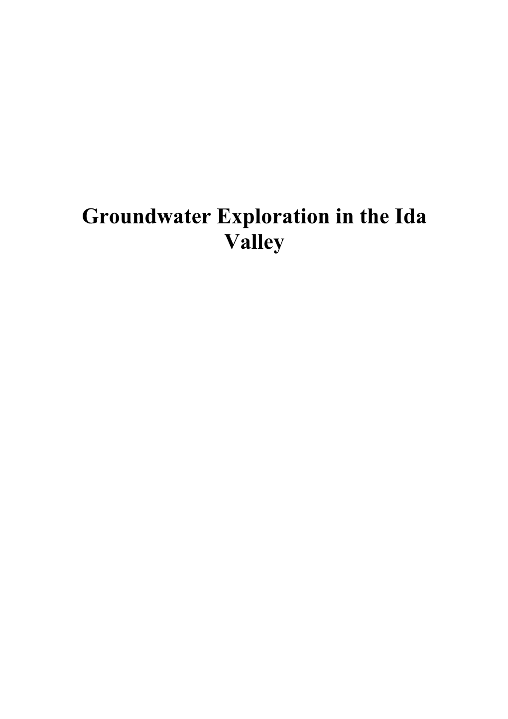Groundwater Exploration in the Ida Valley