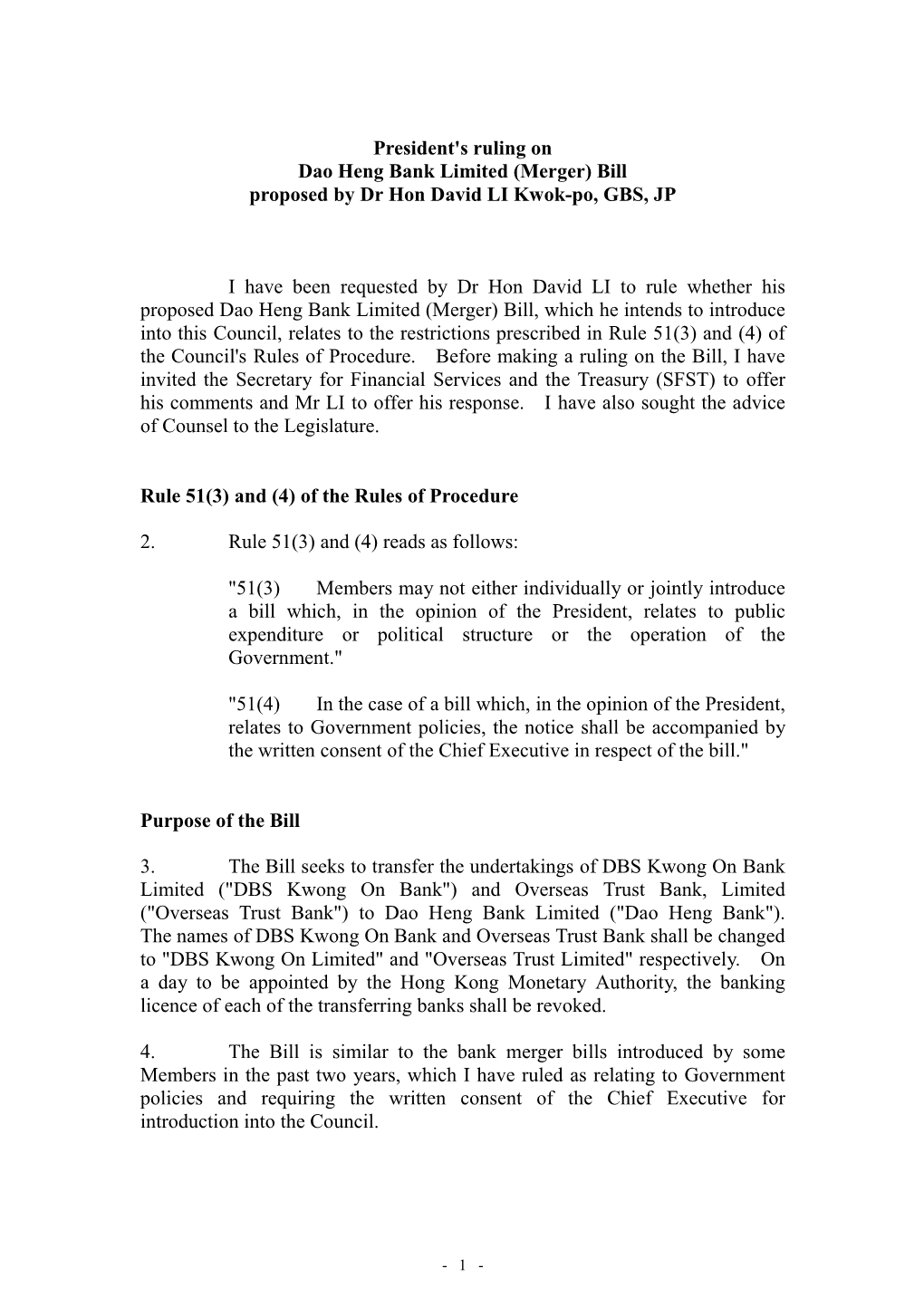 President's Ruling on Dao Heng Bank Limited (Merger) Bill Proposed by Dr Hon David LI Kwok-Po, GBS, JP I Have Been Requested By