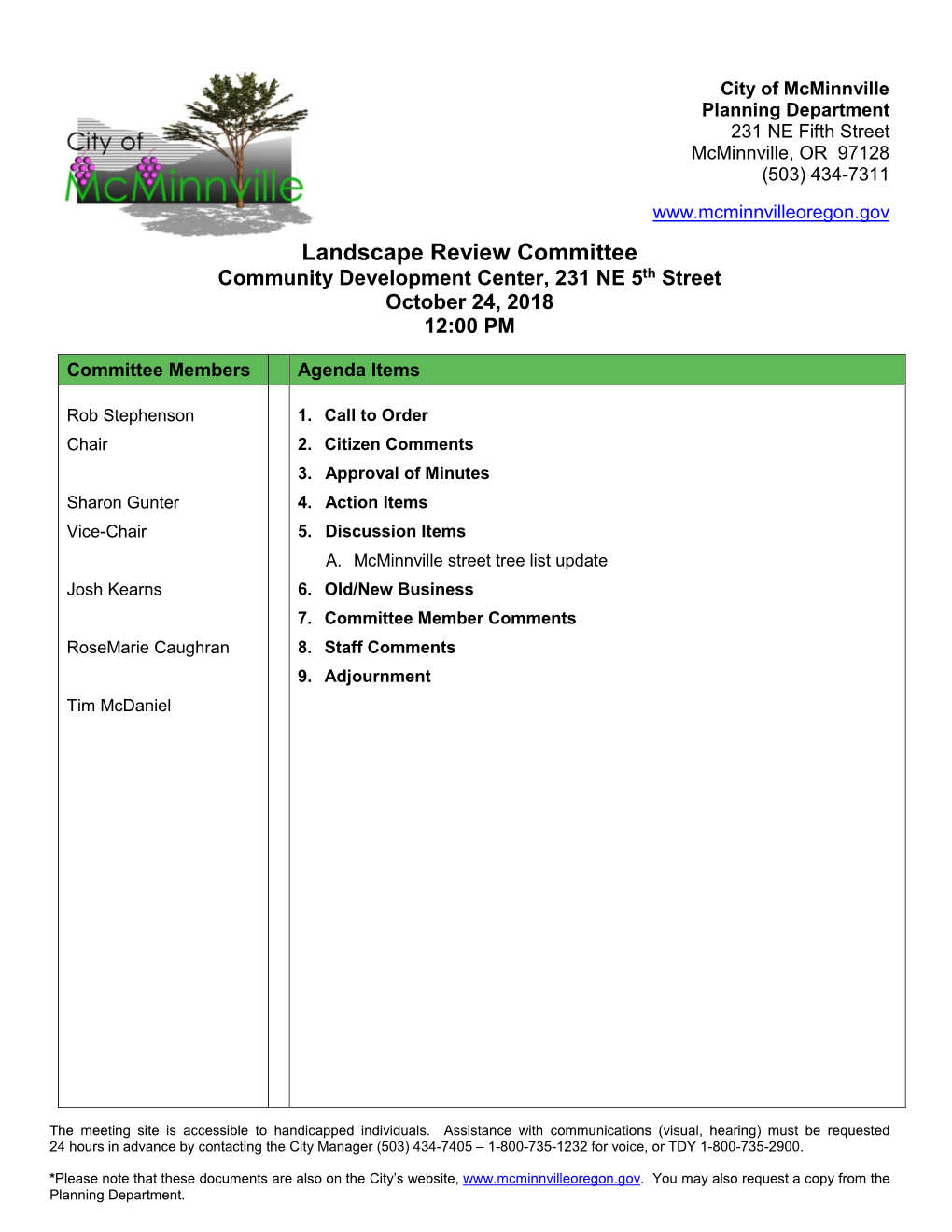 Landscape Review Committee Community Development Center, 231 NE 5Th Street October 24, 2018 12:00 PM