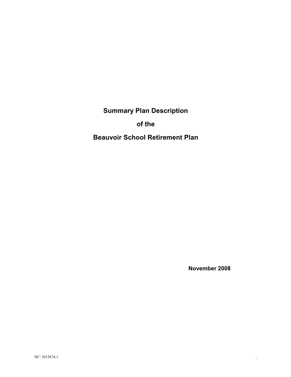 Summary Plan Description of the Beauvoir School Retirement Plan