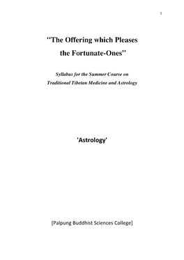 ''The Offering Which Pleases the Fortunate-Ones''