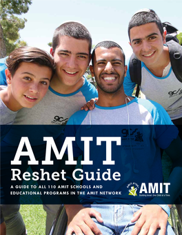 Reshet Guide a GUIDE to ALL 110 AMIT SCHOOLS and EDUCATIONAL PROGRAMS in the AMIT NETWORK AMIT Building Israel