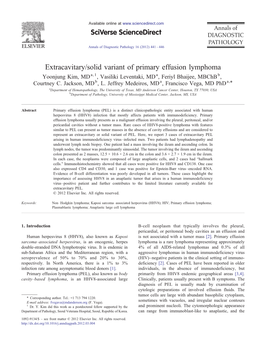Extracavitary/Solid Variant of Primary Effusion Lymphoma Yoonjung Kim, Mda,1, Vasiliki Leventaki, Mda, Feriyl Bhaijee, Mbchbb, ⁎ Courtney C