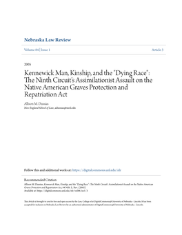 Kennewick Man, Kinship, and the "Dying Race": the Inn Th Circuit's Assimilationist Assault on the Native American Graves Protection and Repatriation Act Allison M