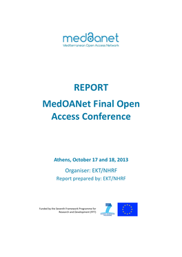 Report on the Medoanet European Conference • Athens, 17 and 18 October 2013 2/28