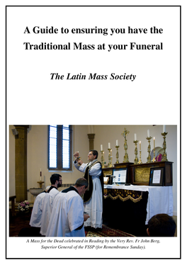 A Guide to Ensuring You Have the Traditional Mass at Your Funeral