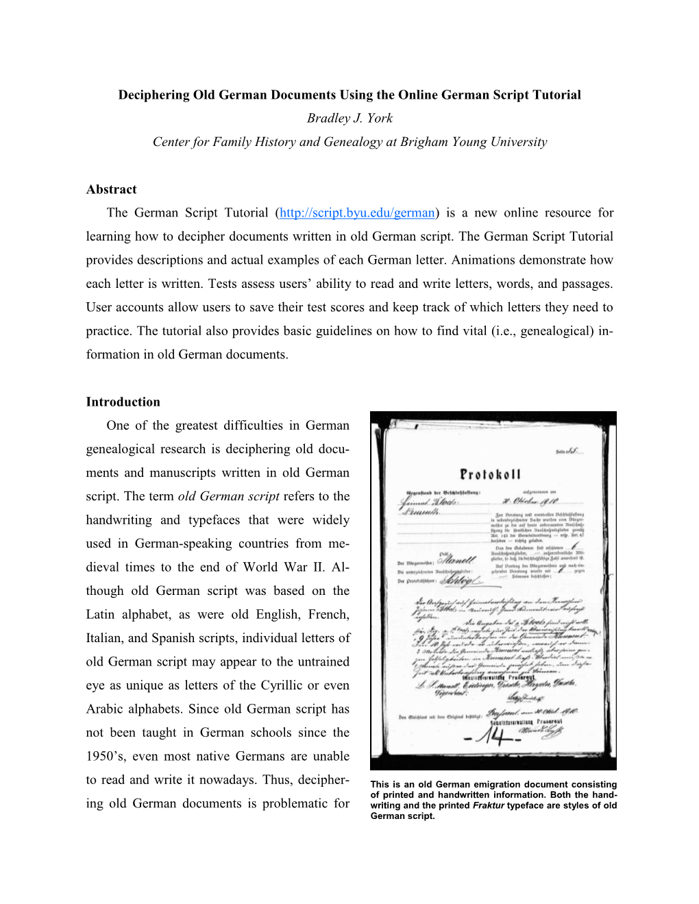 Deciphering Old German Documents Using the Online German Script Tutorial Bradley J