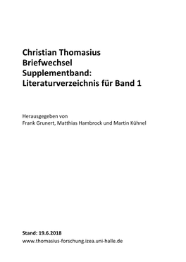 Christian Thomasius Briefwechsel Supplementband: Literaturverzeichnis Für Band 1