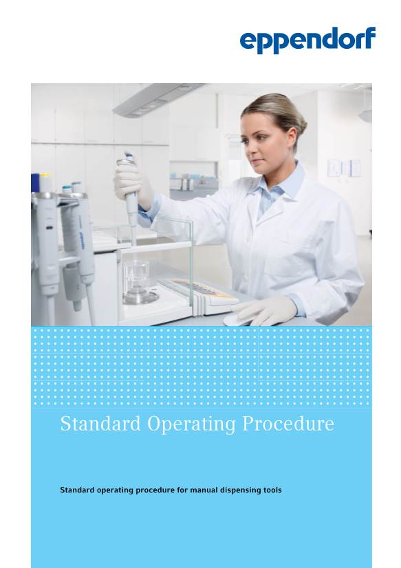 Standard Operating Procedure for Manual Dispensing Tools Copyright© 2021 Eppendorf AG, Germany