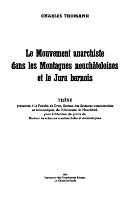 Le Mouvement Anarchiste Dans Les Montapes Neuchâteloises Et Le Jura Bernois