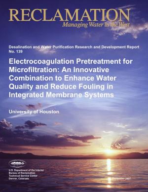 Electrocoagulation Pretreatment for Microfiltration: an Innovative Combination to Enhance Water Quality and Reduce Fouling in Integrated Membrane Systems