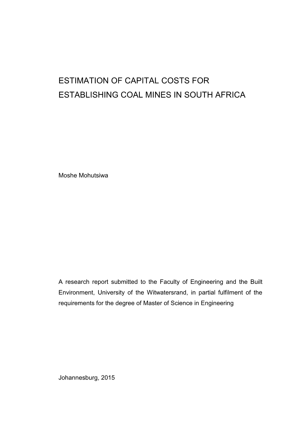 Estimation of Capital Costs for Establishing Coal Mines in South Africa