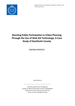 Boosting Public Participation in Urban Planning Through the Use of Web GIS Technology: a Case Study of Stockholm County