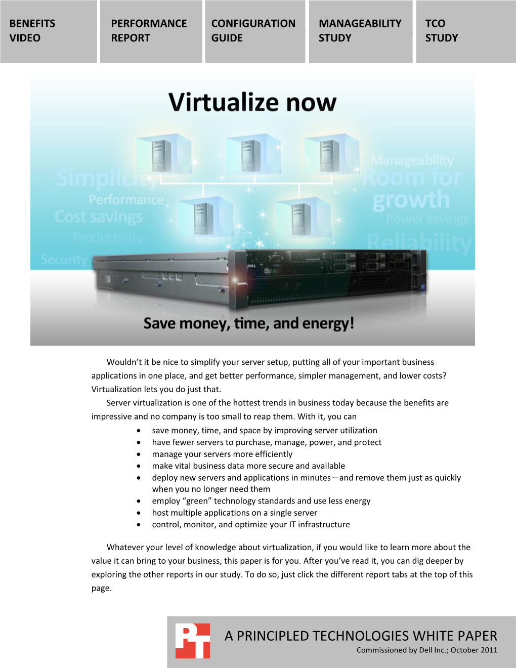 The Benefits of Server Virtualization for the Small and Medium Business a Principled Technologies White Paper 2