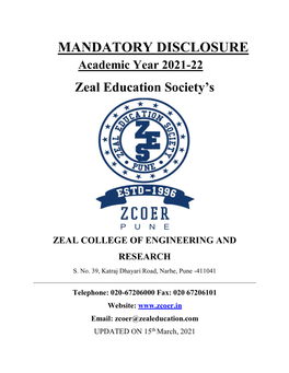 MANDATORY DISCLOSURE Academic Year 2021-22 Zeal Education Society’S