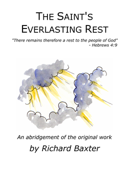 THE SAINT's EVERLASTING REST "There Remains Therefore a Rest to the People of God" - Hebrews 4:9