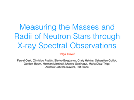 Measuring the Masses and Radii of Neutron Stars Through X-Ray Spectral Observations Tolga Güver