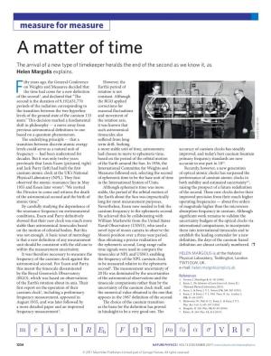 A Matter of Time the Arrival of a New Type of Timekeeper Heralds the End of the Second As We Know It, As Helen Margolis Explains