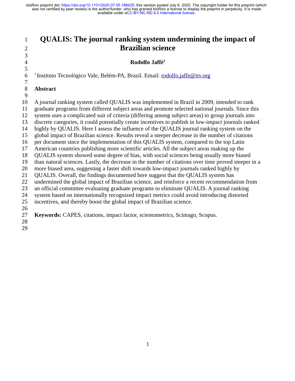 The Journal Ranking System Undermining the Impact of 2 Brazilian Science 3 4 Rodolfo Jaffé1 5 6 1 Instituto Tecnológico Vale, Belém-PA, Brazil