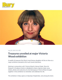 ​Treasures Unveiled at Major Victoria Wood Exhibition