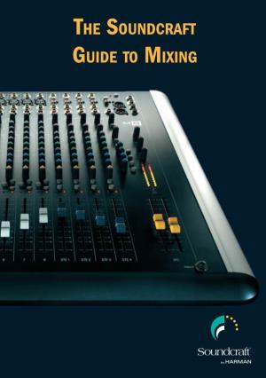 Soundcraft Guide to Mixing