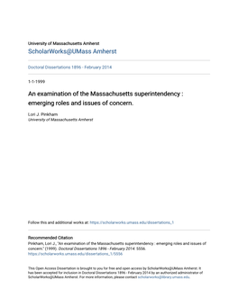 An Examination of the Massachusetts Superintendency : Emerging Roles and Issues of Concern