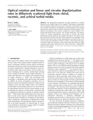 Optical Rotation and Linear and Circular Depolarization Rates in Diffusively Scattered Light from Chiral, Racemic, and Achiral Turbid Media