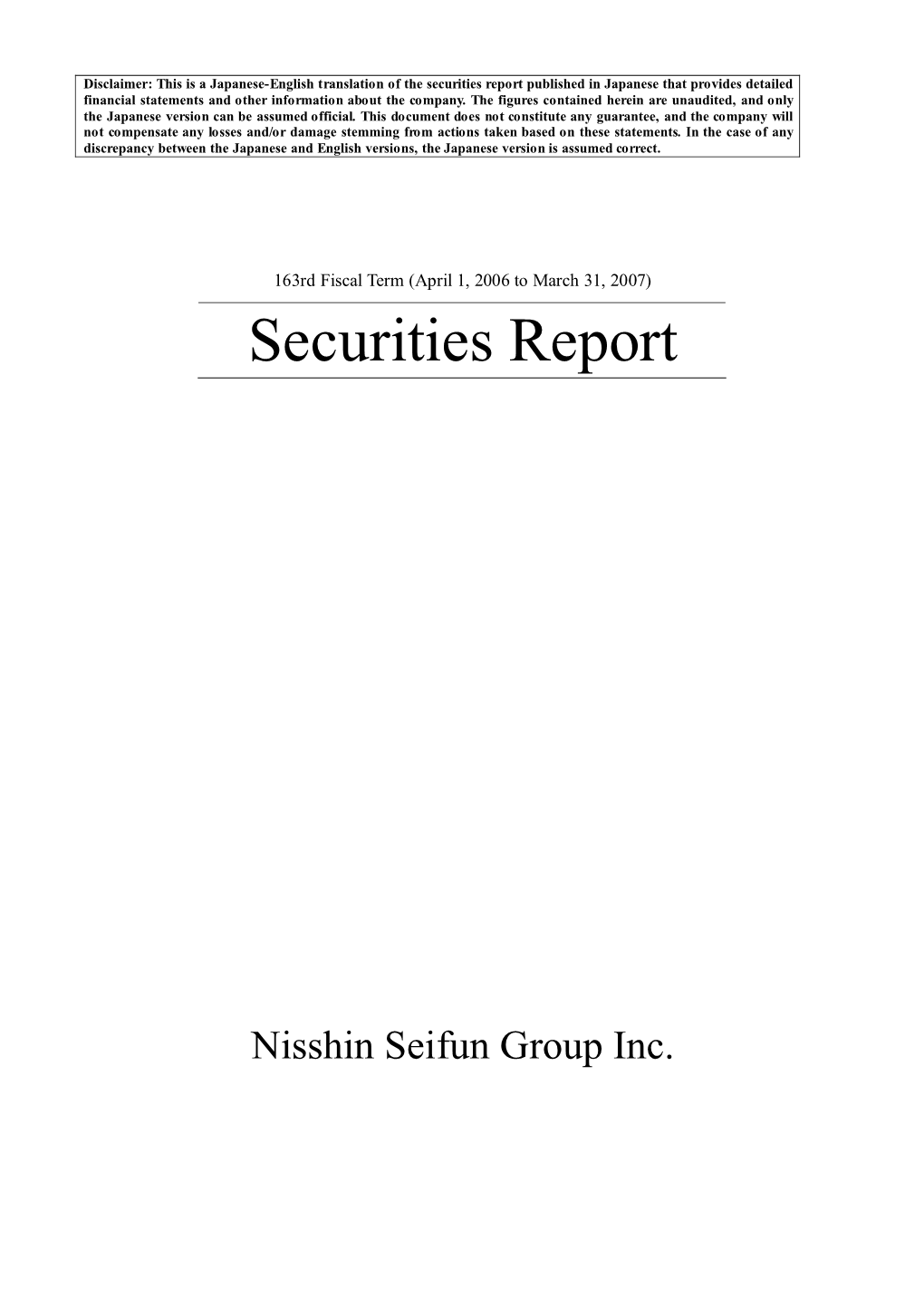 Securities Report 163Rd Fiscal Term (April 1, 2006 to March 31, 2007)